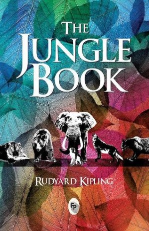 The Jungle Book by Rudyard Kipling